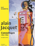 Alain Jacquet : camouflages 1961-1964